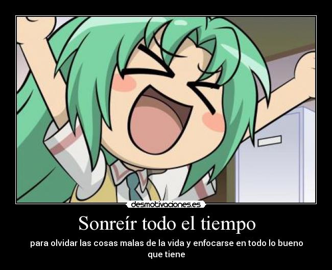 carteles anime otakus motiva sonreir todo tiempo desmotivaciones