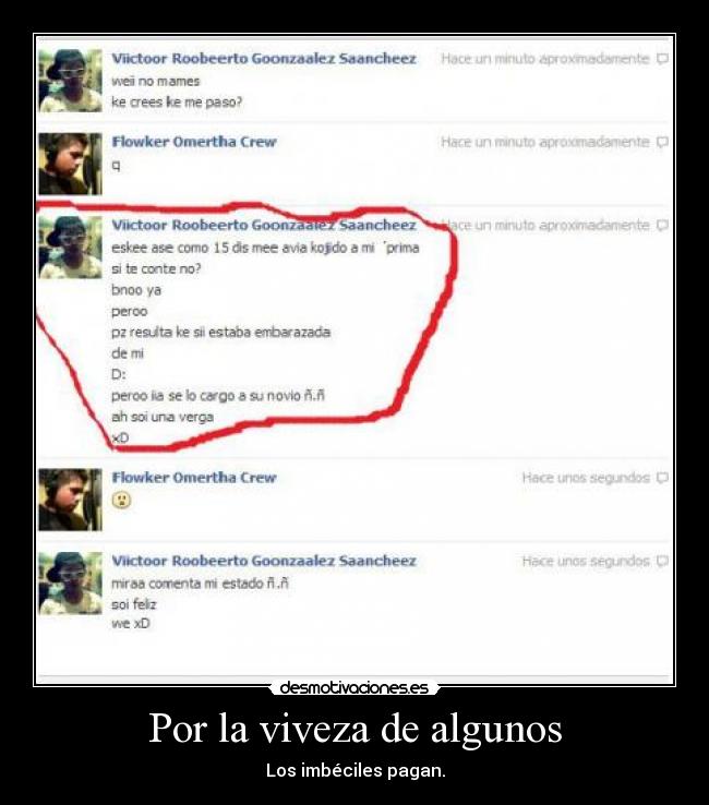 Por la viveza de algunos -