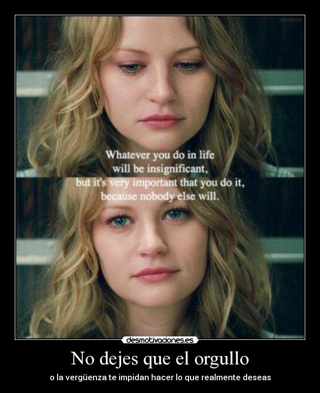 No dejes que el orgullo - 
