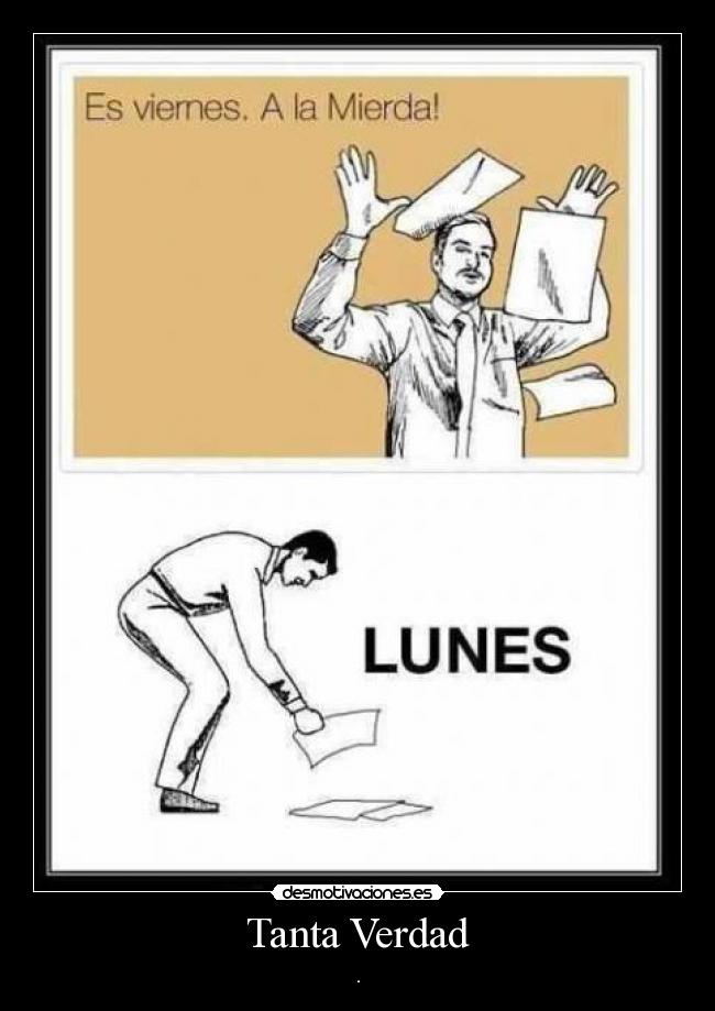 Tanta Verdad -