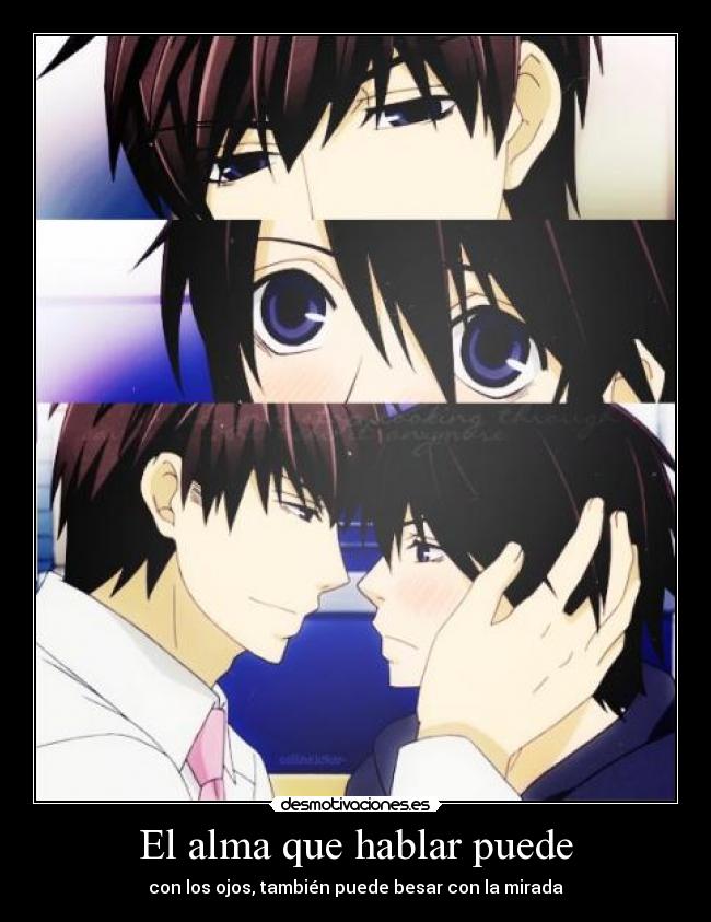 El alma que hablar puede - con los ojos, también puede besar con la mirada
