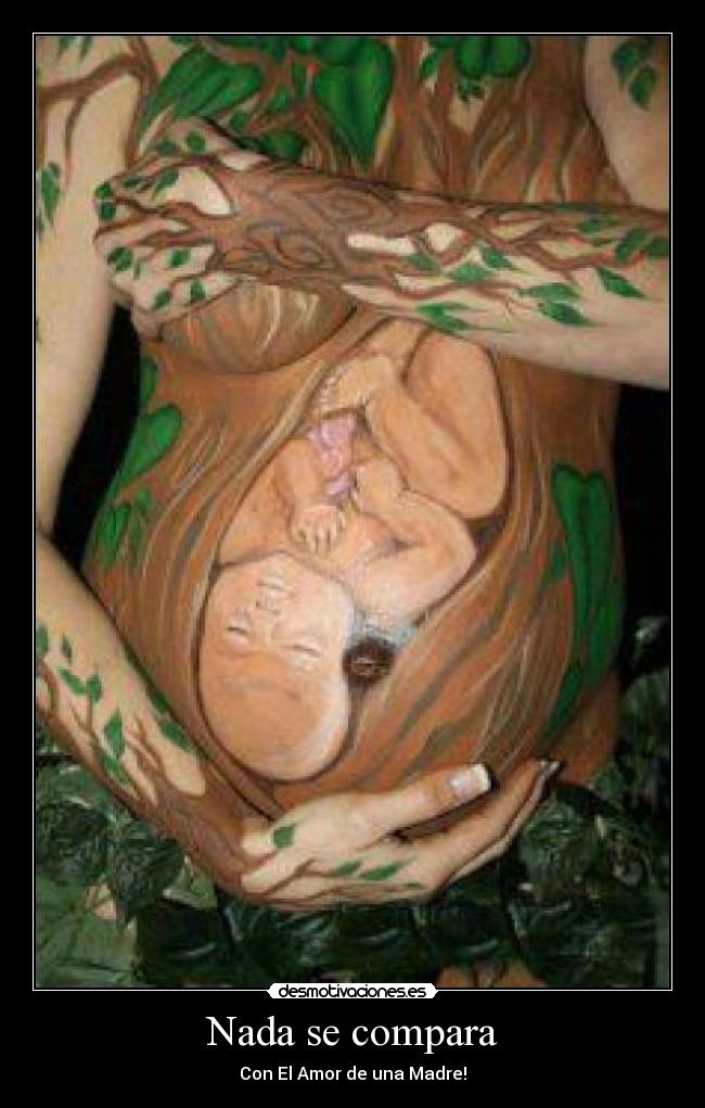 Nada se compara - Con El Amor de una Madre!