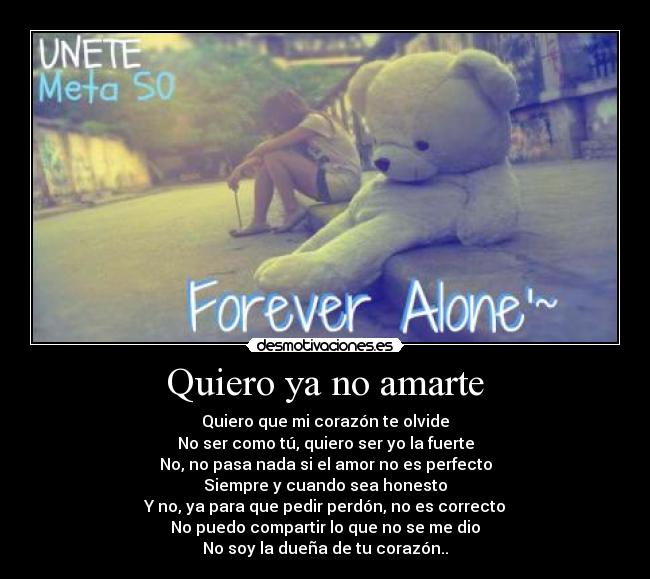 Quiero ya no amarte - Quiero que mi corazón te olvide
No ser como tú, quiero ser yo la fuerte
No, no pasa nada si el amor no es perfecto
Siempre y cuando sea honesto
Y no, ya para que pedir perdón, no es correcto
No puedo compartir lo que no se me dio
No soy la dueña de tu corazón..♥
