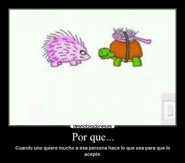 Por que... -
