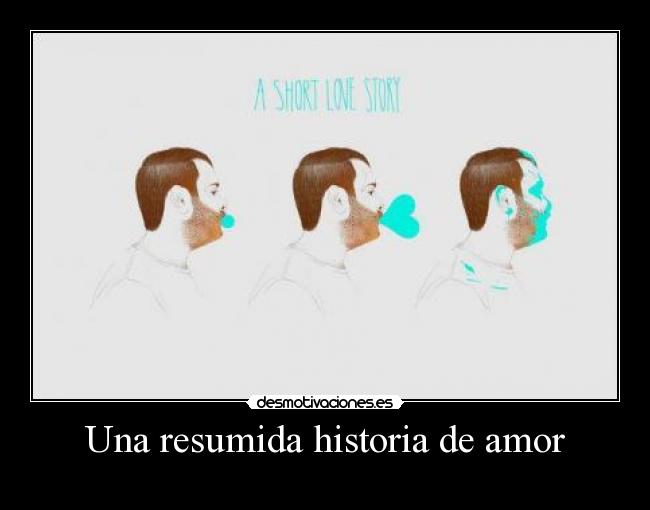 Una resumida historia de amor -