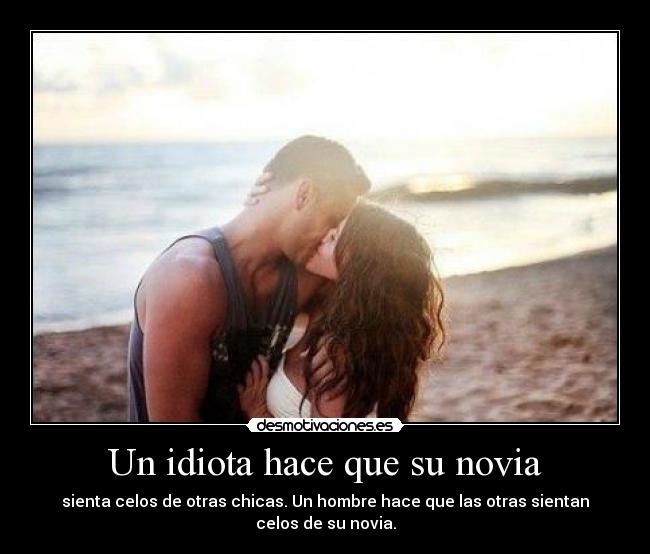 Un idiota hace que su novia -