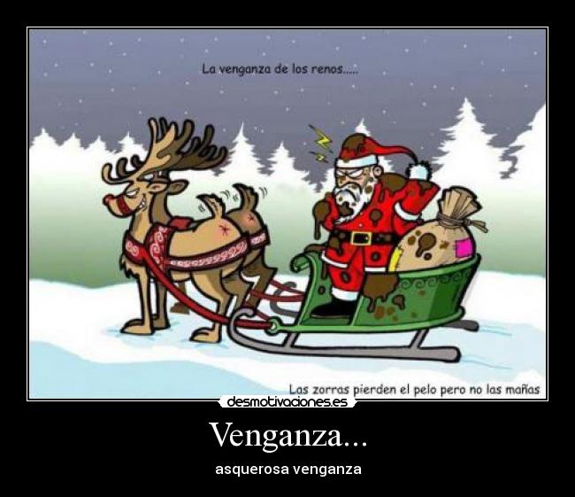 Venganza... - asquerosa venganza