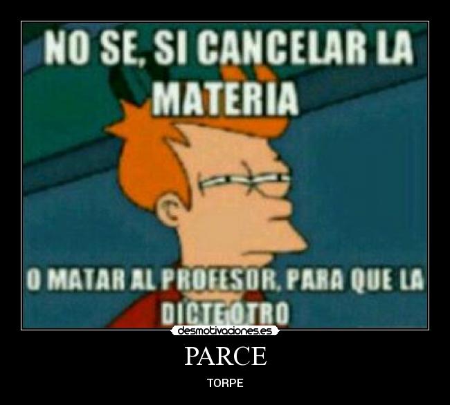 PARCE - TORPE