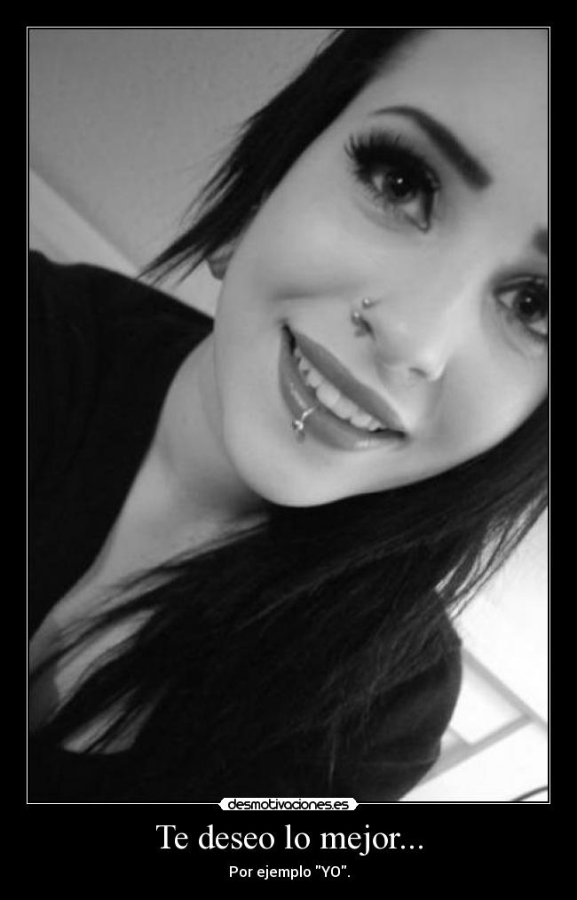 Te deseo lo mejor... -