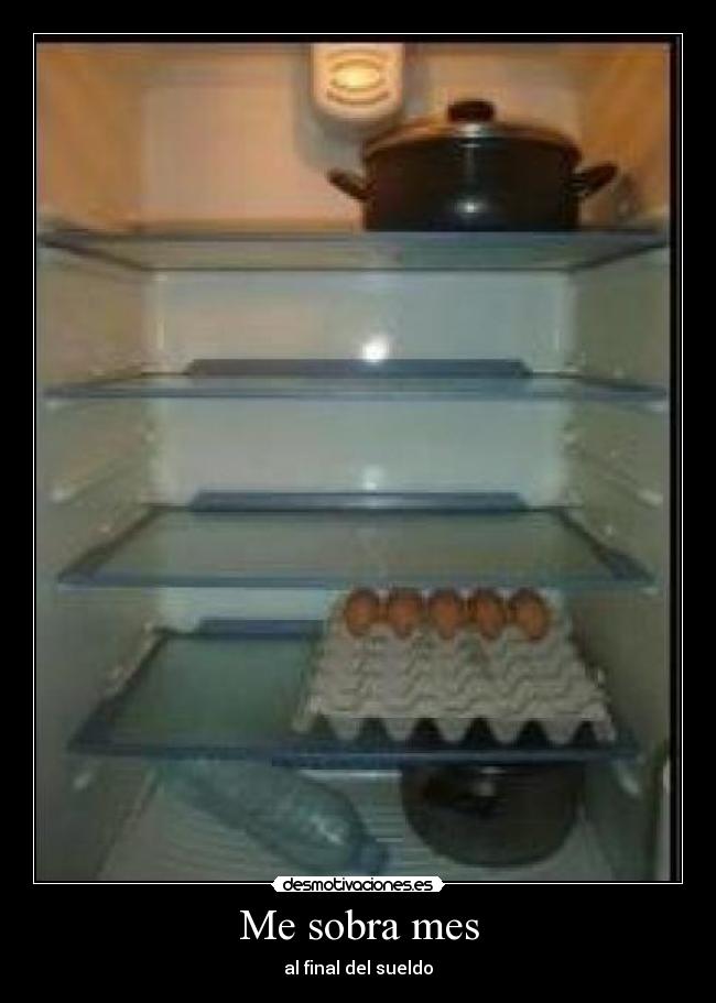 Me sobra mes - al final del sueldo