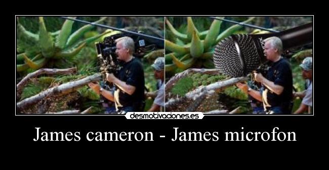 James cameron - James microfon - 