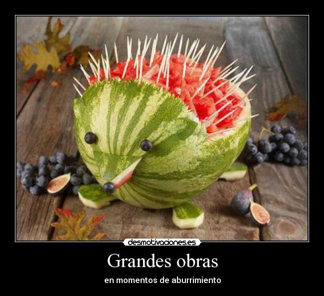 Grandes obras - en momentos de aburrimiento