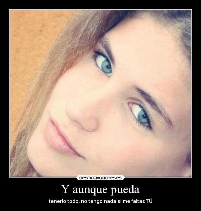 Y aunque pueda -