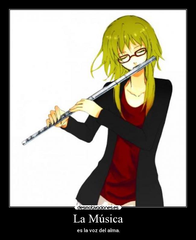 La Música - es la voz del alma.