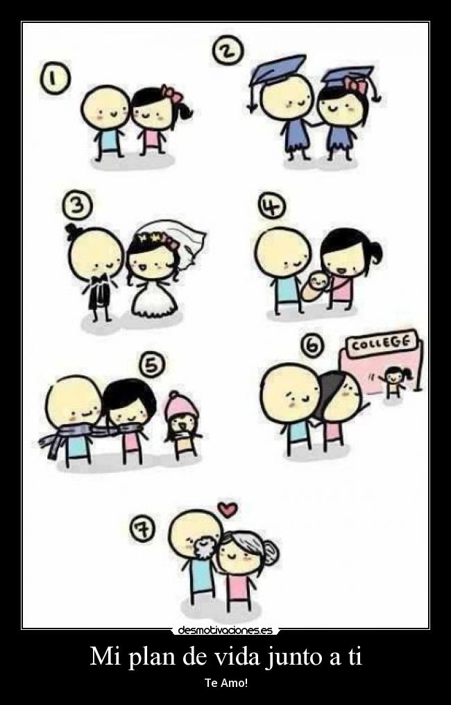 Mi plan de vida junto a ti - Te Amo!