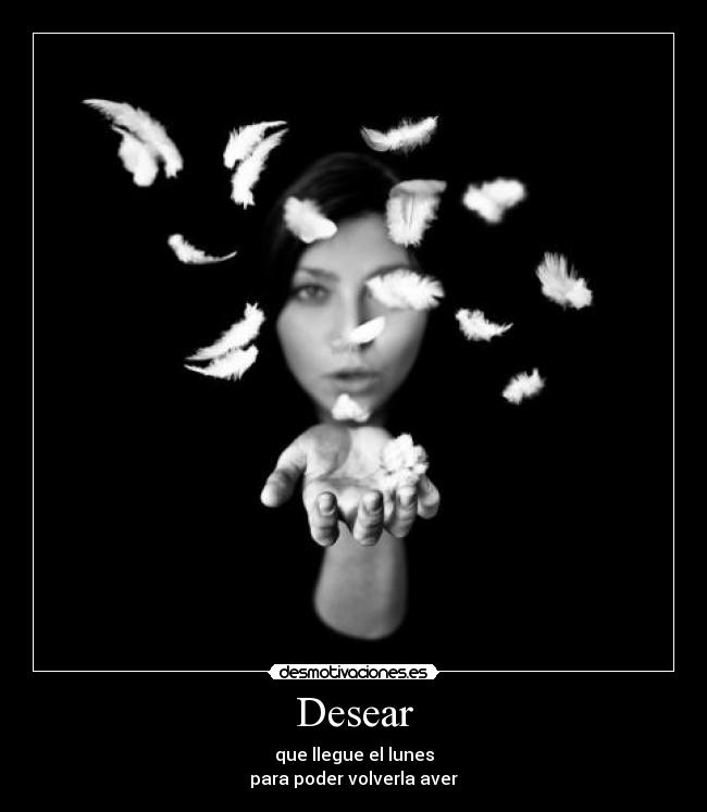 Desear -