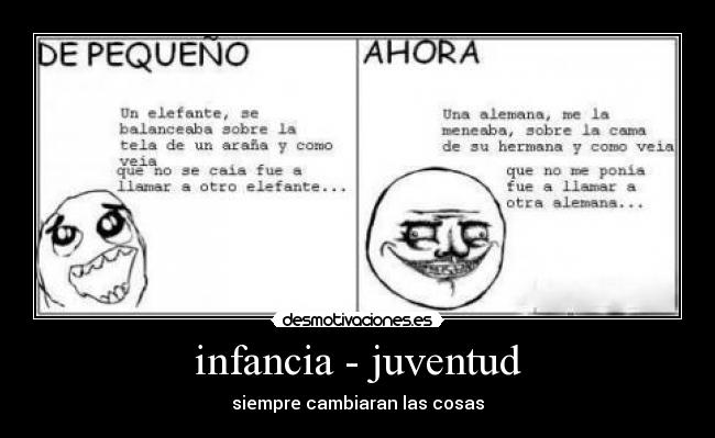 infancia - juventud - siempre cambiaran las cosas