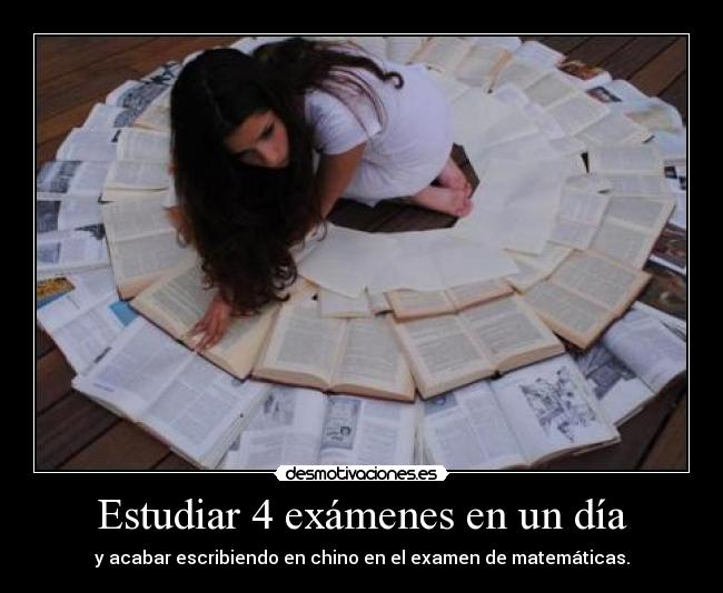 Estudiar 4 exámenes en un día - y acabar escribiendo en chino en el examen de matemáticas.