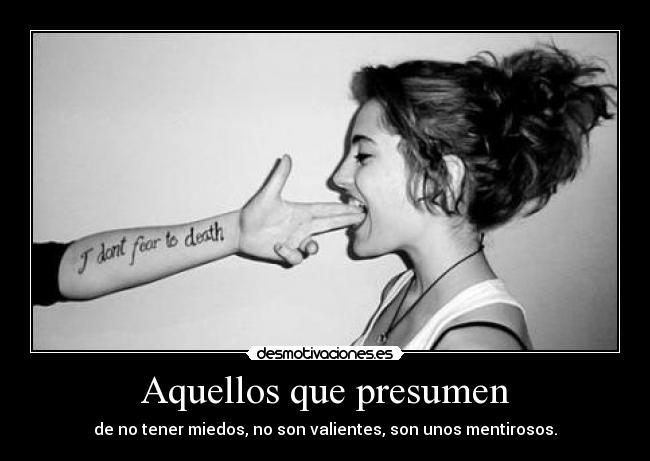 Aquellos que presumen -