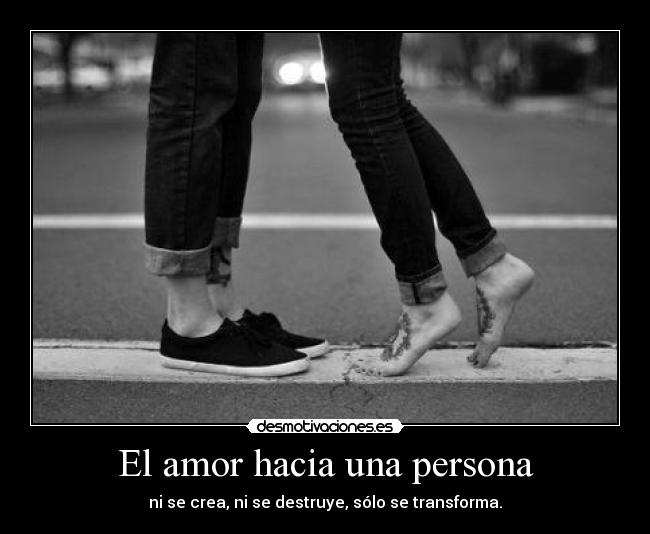 El amor hacia una persona - 