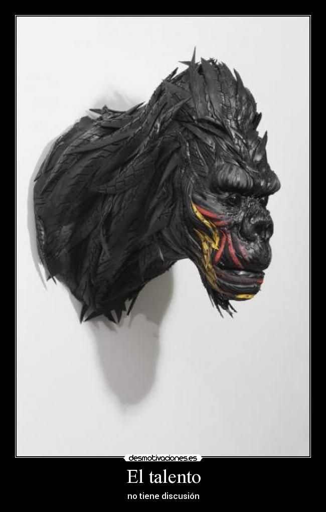 El talento - no tiene discusión