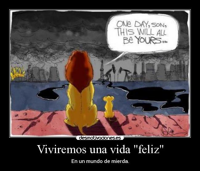 Viviremos una vida feliz -