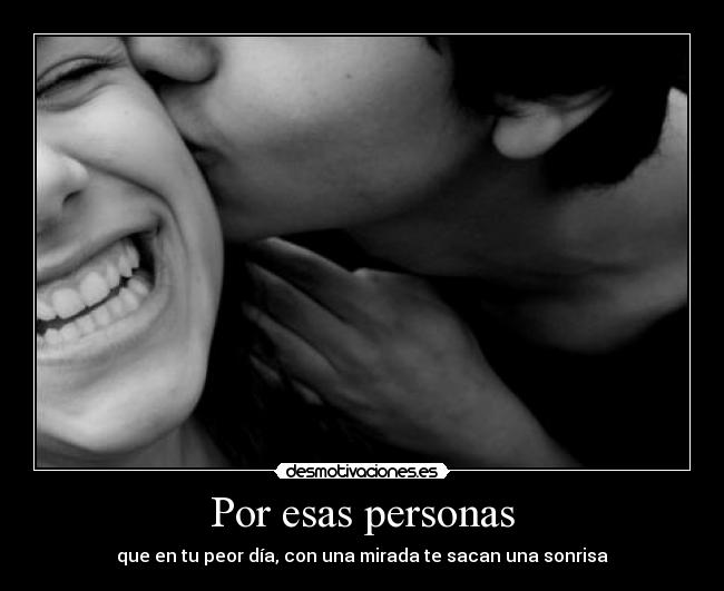 Por esas personas -