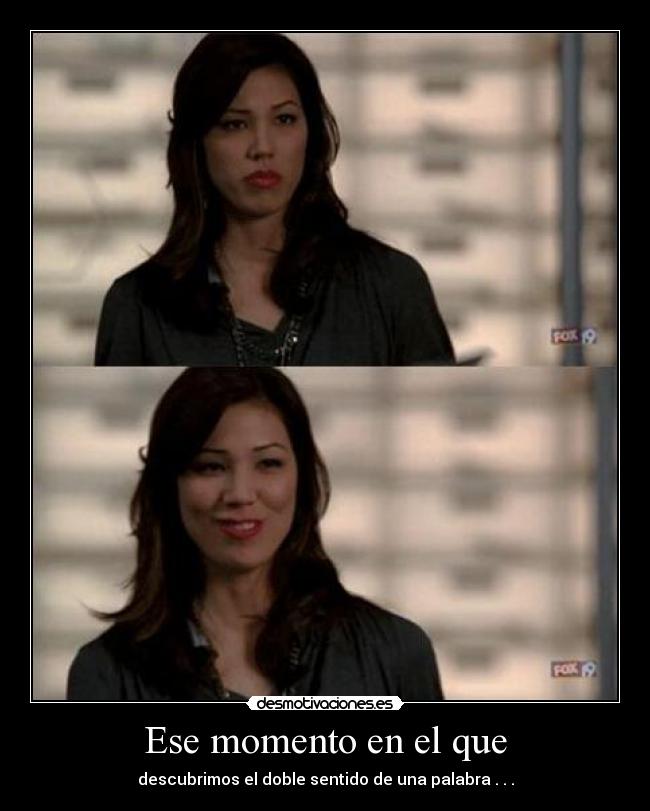 Ese momento en el que -