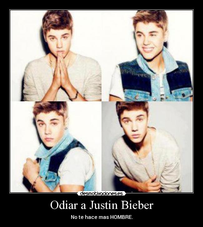 Odiar a Justin Bieber -