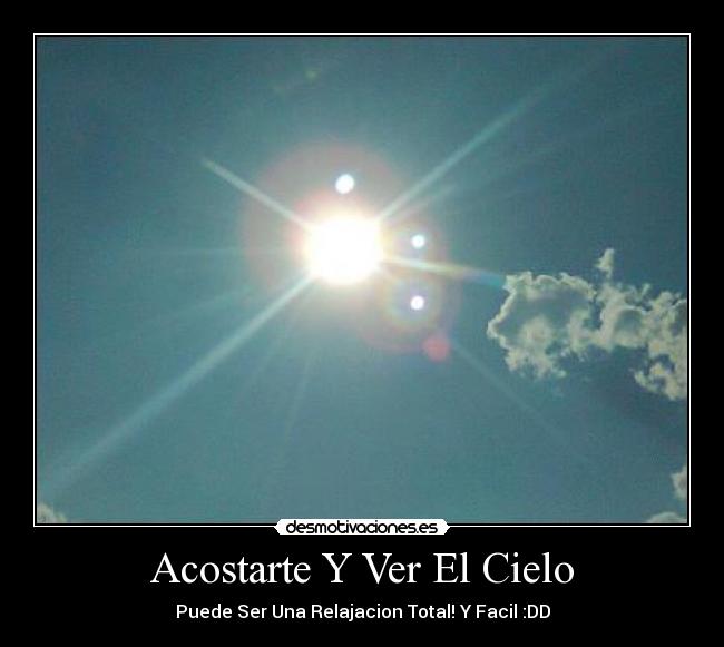 Acostarte Y Ver El Cielo -