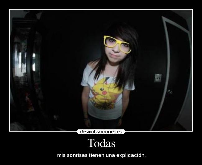 Todas - mis sonrisas tienen una explicación.