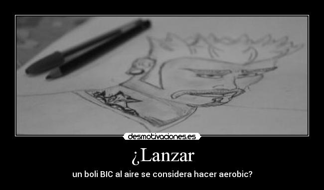 ¿Lanzar -
