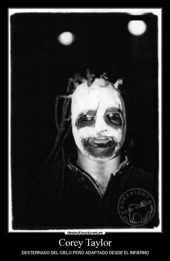 Corey Taylor - DESTERRADO DEL CIELO PERO ADAPTADO DESDE EL INFIERNO
