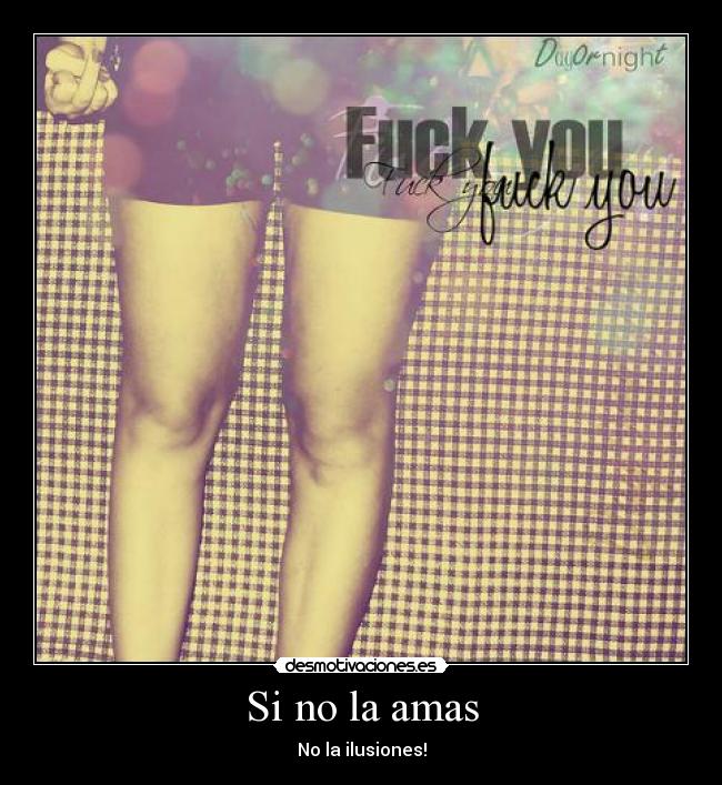 Si no la amas -