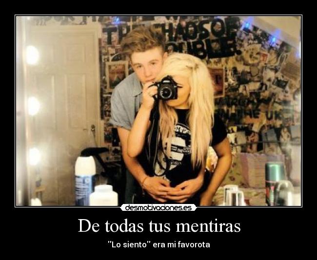 De todas tus mentiras -