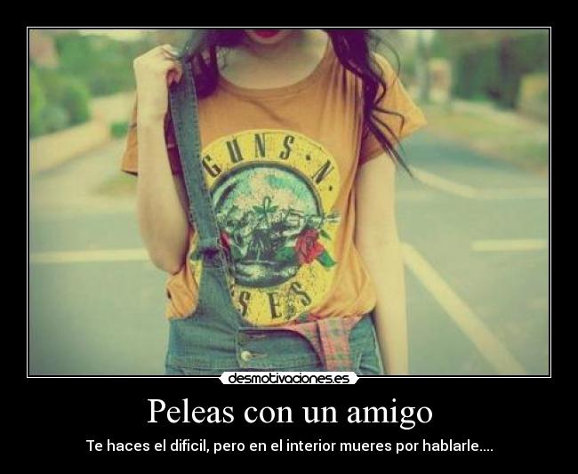 Peleas con un amigo - 