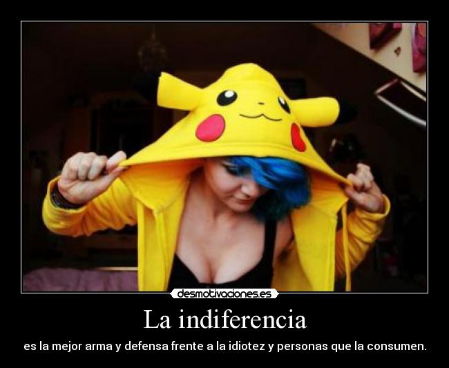La indiferencia -