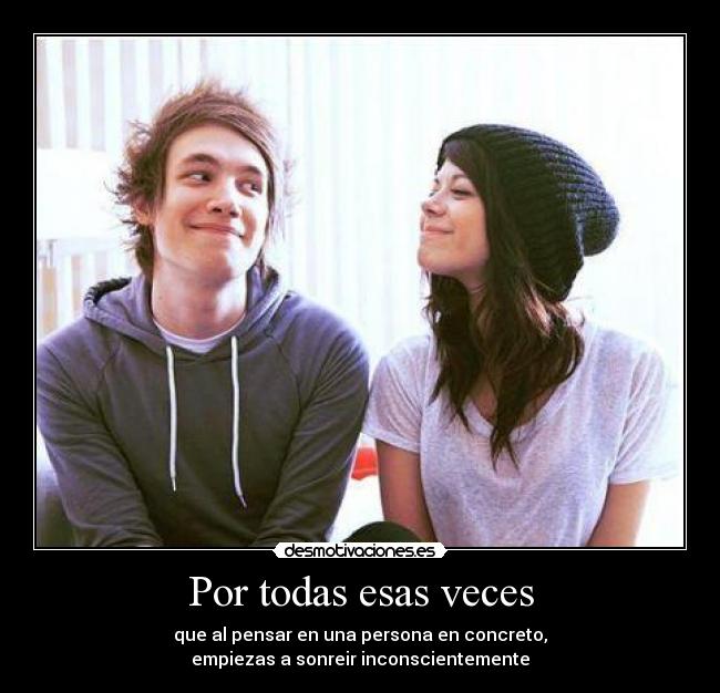 Por todas esas veces -