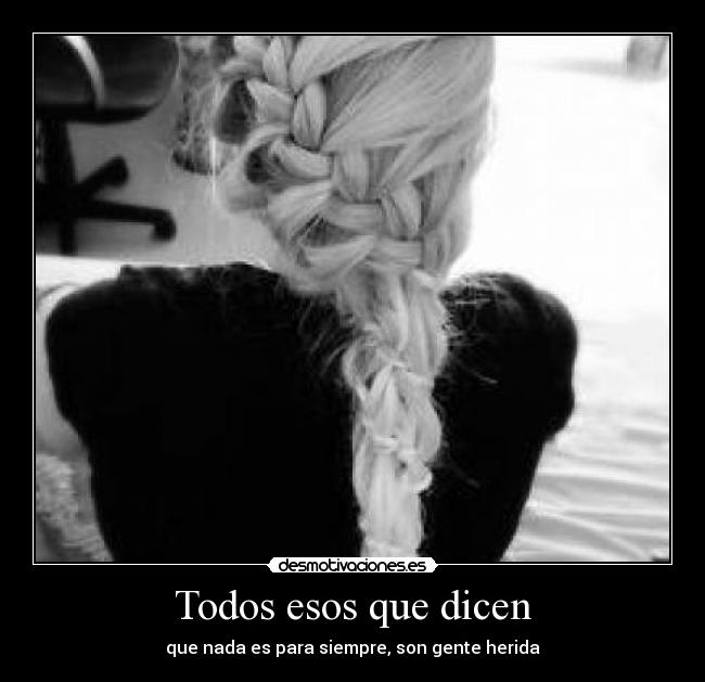 Todos esos que dicen - 