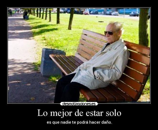 Lo mejor de estar solo -