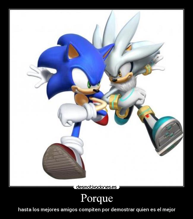 Porque - hasta los mejores amigos compiten por demostrar quien es el mejor