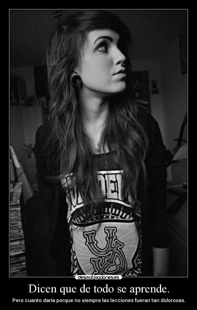 Dicen que de todo se aprende. - 