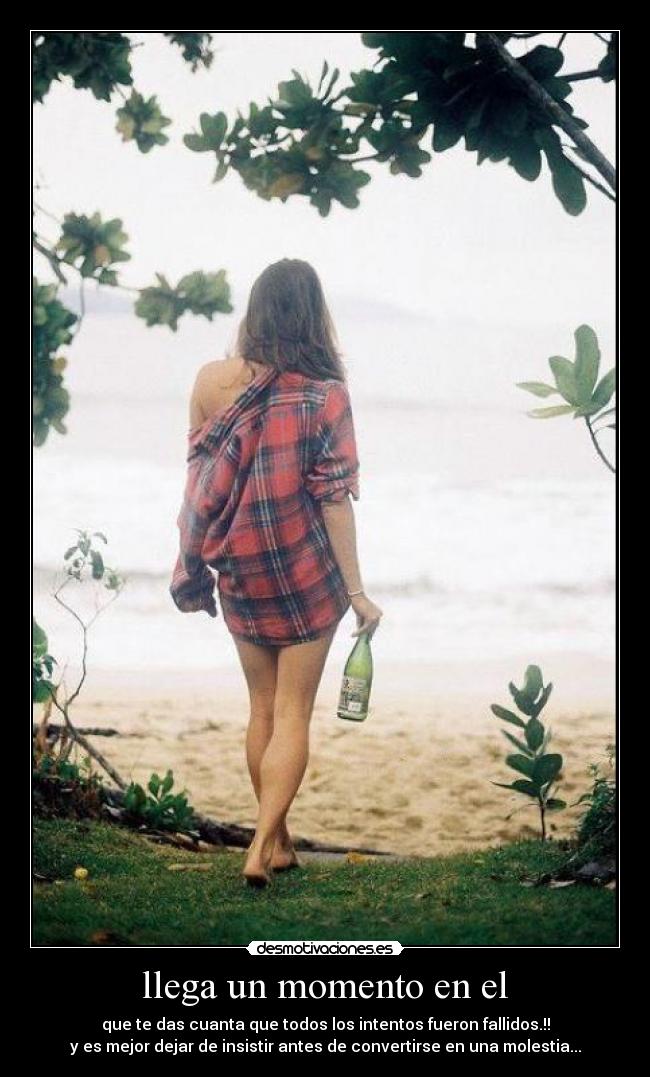 llega un momento en el - 