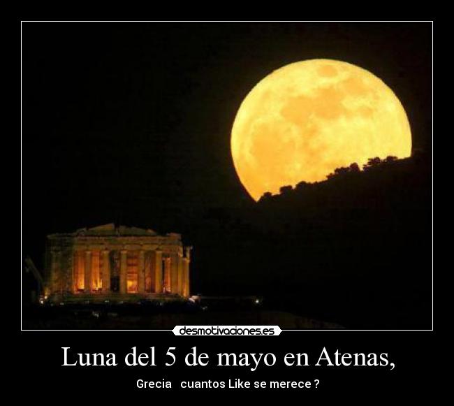 Luna del 5 de mayo en Atenas, -