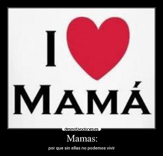 Mamas: - 