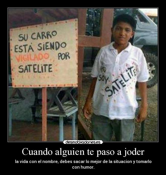 Cuando alguien te paso a joder - 