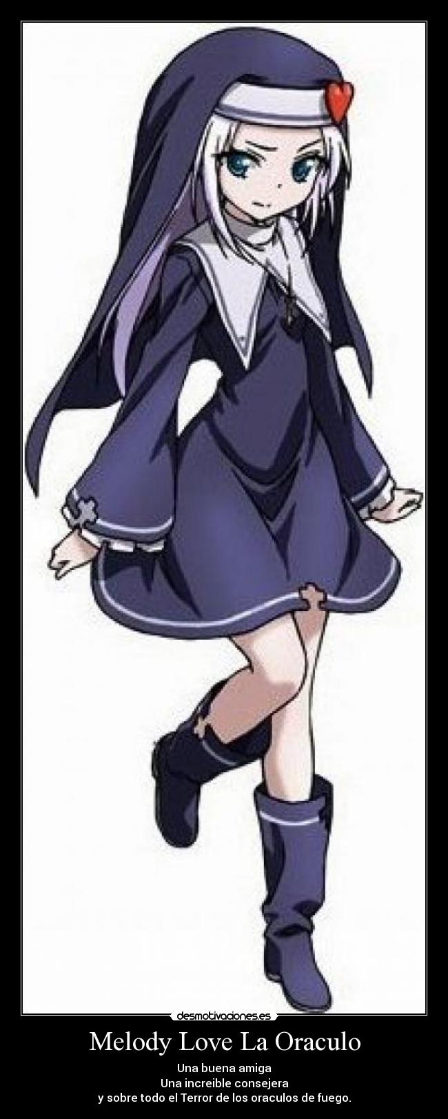 Melody Love La Oraculo - Una buena amiga
Una increible consejera
y sobre todo el Terror de los oraculos de fuego.