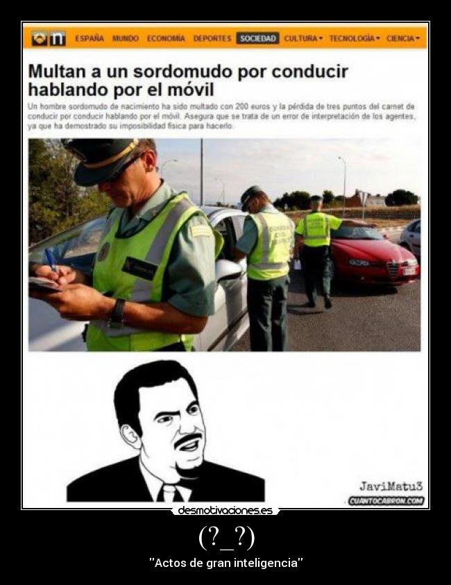 (?_?) - Actos de gran inteligencia