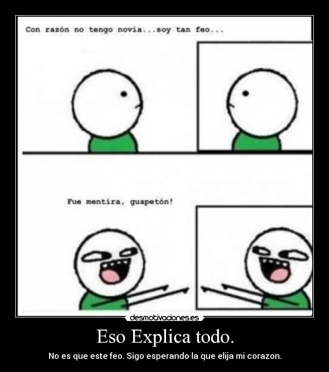Eso Explica todo. -