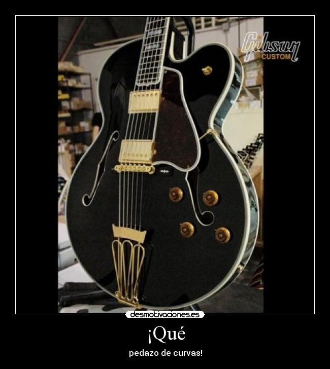 ¡Qué - pedazo de curvas!